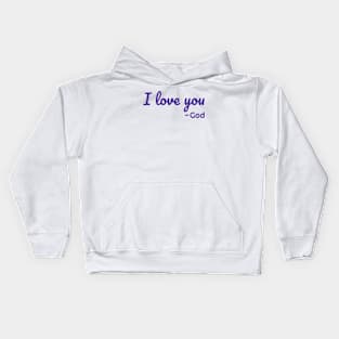 I Love You - God Kids Hoodie